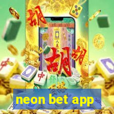 neon bet app